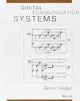 Digital Communication Systems: Haykin, Simon: 9780471647355